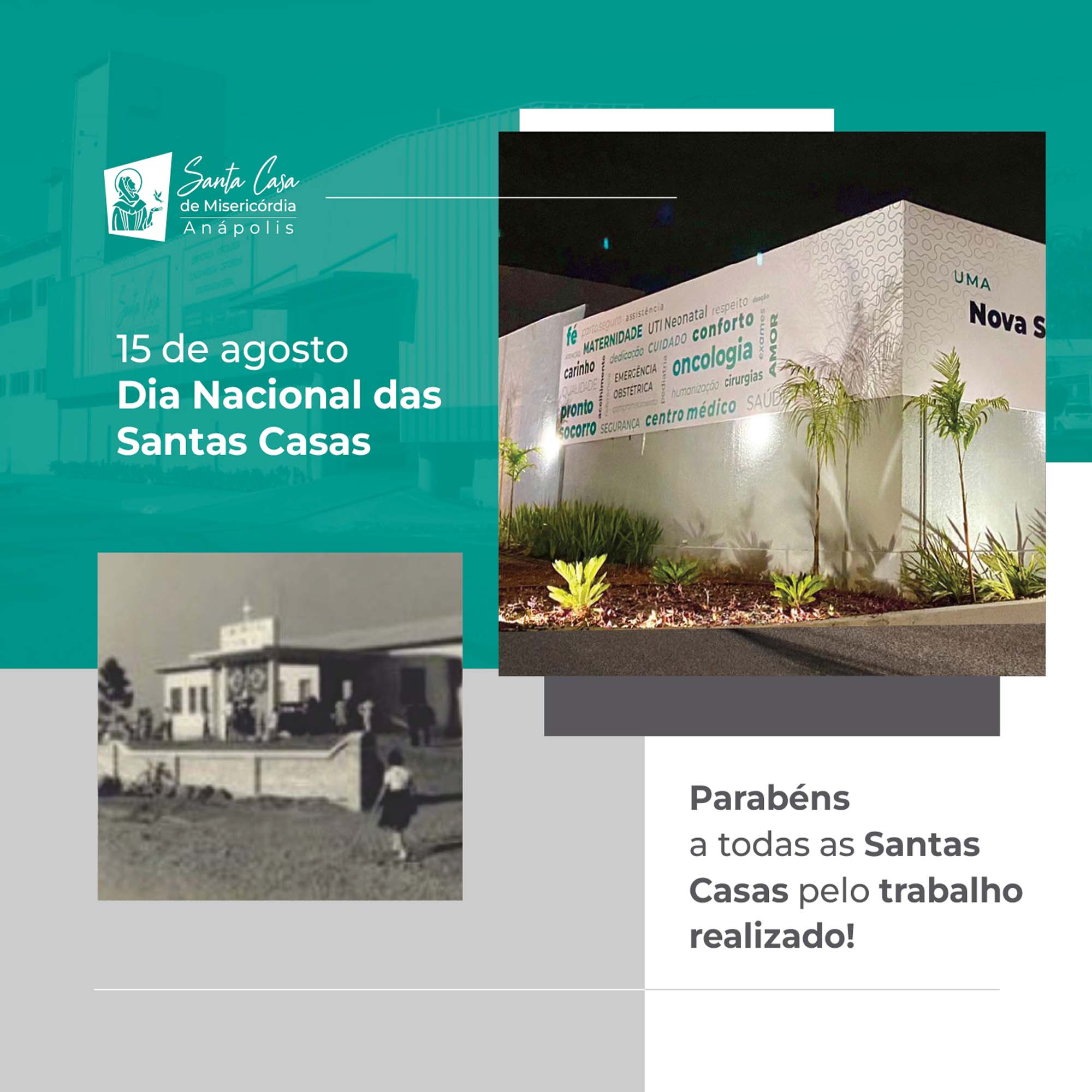 15 de agosto Dia Nacional das Santas Casas Santa Casa de Anápolis